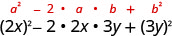 2 x squared minus 2 times 2 x times 3 y plus 3 y squared. Above this expression is the general formula a squared minus 2 times a times b plus b squared.