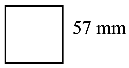 square. side 57 millimetres
