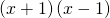 \,\left(x+1\right)\left(x-1\right)\,