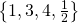 Rendered by QuickLaTeX.com \left\{1, 3, 4, \frac{1}{2}\right\}