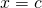 Rendered by QuickLaTeX.com x=c