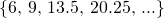 Rendered by QuickLaTeX.com \left\{6\text{, }9\text{, }13.5\text{, }20.25\text{, }...\right\}