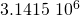 3.1415\,×\,{10}^{6}