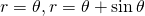 Rendered by QuickLaTeX.com r=\theta ,r=\theta +\mathrm{sin}\,\theta