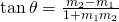 Rendered by QuickLaTeX.com \mathrm{tan}\,\theta =\frac{{m}_{2}-{m}_{1}}{1+{m}_{1}{m}_{2}}