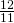 \frac{12}{11}