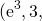Rendered by QuickLaTeX.com \,{\text{(e}}^{3},3\right),
