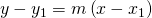 Rendered by QuickLaTeX.com y-{y}_{1}=m\left(x-{x}_{1}\right)