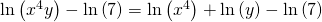 Rendered by QuickLaTeX.com \mathrm{ln}\left({x}^{4}y\right)-\mathrm{ln}\left(7\right)=\mathrm{ln}\left({x}^{4}\right)+\mathrm{ln}\left(y\right)-\mathrm{ln}\left(7\right)