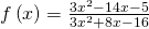 f\left(x\right)=\frac{3{x}^{2}-14x-5}{3{x}^{2}+8x-16}