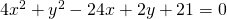 Rendered by QuickLaTeX.com 4{x}^{2}+{y}^{2}-24x+2y+21=0