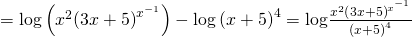 Rendered by QuickLaTeX.com =\mathrm{log}\left({x}^{2}{\left(3x+5\right)}^{{x}^{-1}}\right)-{\mathrm{log}\left(x+5\right)}^{4}=\mathrm{log}\frac{{x}^{2}{\left(3x+5\right)}^{{x}^{-1}}}{{\left(x+5\right)}^{4}}