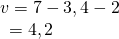 Rendered by QuickLaTeX.com \begin{array}{l}v=〈7-3,4-2〉\hfill \\ \,\,\,=〈4,2〉\hfill \end{array}