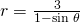 Rendered by QuickLaTeX.com r=\frac{3}{1-\mathrm{sin}\text{ }\theta }