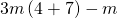 3m\left(4+7\right)-m