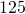 Rendered by QuickLaTeX.com \,125\,
