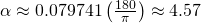 Rendered by QuickLaTeX.com \alpha \approx 0.079741\left(\frac{180}{\pi }\right)\approx 4.57°