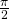 \,\frac{\pi }{2}\,