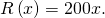 \,R\left(x\right)=200x.\,