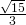 Rendered by QuickLaTeX.com \,\frac{\sqrt{15}}{3}\,