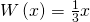 Rendered by QuickLaTeX.com W\left(x\right)=\frac{1}{3}x