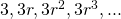Rendered by QuickLaTeX.com 3,3r,3{r}^{2},3{r}^{3},...