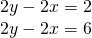 \begin{array}{l}2y-2x=2\\ 2y-2x=6\end{array}