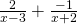 Rendered by QuickLaTeX.com \frac{2}{x-3}+\frac{-1}{x+2}