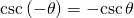 Rendered by QuickLaTeX.com \mathrm{csc}\left(-\theta \right)=-\mathrm{csc}\,\theta