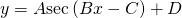 Rendered by QuickLaTeX.com y=A\mathrm{sec}\left(Bx-C\right)+D