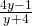 \frac{4y-1}{y+4}