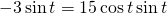 -3\,\mathrm{sin}\,t=15\,\mathrm{cos}\,t\,\mathrm{sin}\,t