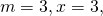 Rendered by QuickLaTeX.com \,m=3,x=3,