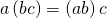 Rendered by QuickLaTeX.com a\left(bc\right)=\left(ab\right)c