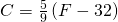 Rendered by QuickLaTeX.com C=\frac{5}{9}\left(F-32\right)