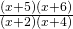 \frac{\left(x+5\right)\left(x+6\right)}{\left(x+2\right)\left(x+4\right)}