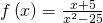 f\left(x\right)=\frac{x+5}{{x}^{2}-25}