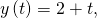 \,y\left(t\right)=2+t,\,