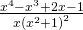 \frac{{x}^{4}-{x}^{3}+2x-1}{x{\left({x}^{2}+1\right)}^{2}}