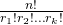 Rendered by QuickLaTeX.com \,\frac{n!}{{r}_{1}!{r}_{2}!\dots {r}_{k}!}\,