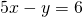 Rendered by QuickLaTeX.com 5x-y=6