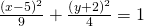 Rendered by QuickLaTeX.com \frac{{\left(x-5\right)}^{2}}{9}+\frac{{\left(y+2\right)}^{2}}{4}=1