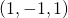 \left(1,-1,1\right)