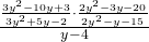 \frac{\frac{3{y}^{2}-10y+3}{3{y}^{2}+5y-2}\cdot \frac{2{y}^{2}-3y-20}{2{y}^{2}-y-15}}{y-4}