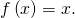Rendered by QuickLaTeX.com f\left(x\right)=x.