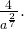 Rendered by QuickLaTeX.com \,\frac{4}{{a}^{\frac{2}{7}}}.\,