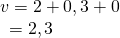 Rendered by QuickLaTeX.com \begin{array}{l}v=〈2+0,3+0〉\hfill \\ \,\,\,=〈2,3〉\hfill \end{array}