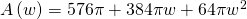 A\left(w\right)=576\pi +384\pi w+64\pi {w}^{2}