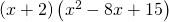 Rendered by QuickLaTeX.com \left(x+2\right)\left({x}^{2}-8x+15\right)
