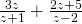 \frac{3z}{z+1}+\frac{2z+5}{z-2}